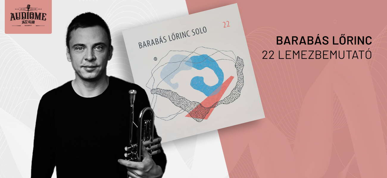 Barabás Lőrinc lemezbemutató