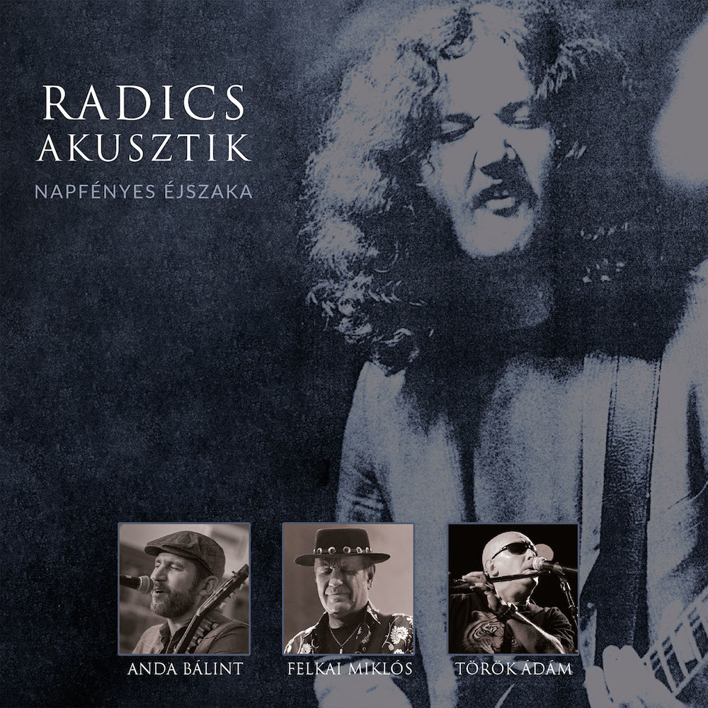 Radics Akusztik - Napfényes éjszaka